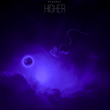HIGHER