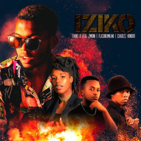 Iziko ft. Zimbini, Flash Ikumkani & Charles Honour | Boomplay Music