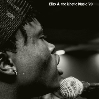 Elizy & the Kinetic Music '20 (Live)