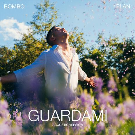 Guardami (Acoustic Version) | Boomplay Music