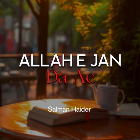 Allah E Jan Da Ae | Boomplay Music