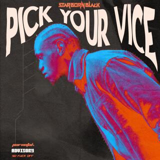 Pick Your Vice