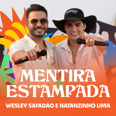 Mentira Estampada ft. Natanzinho Lima | Boomplay Music