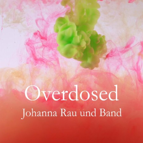 Overdosed | Boomplay Music