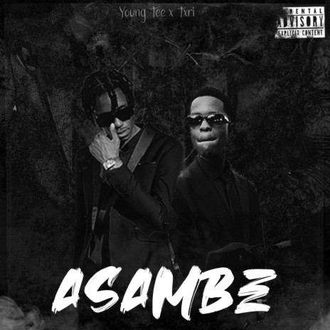 Asambe ft. Txri | Boomplay Music