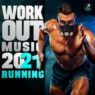 Workout Music 2021 Running