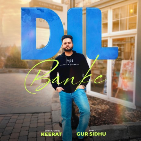 Dil banke | Boomplay Music