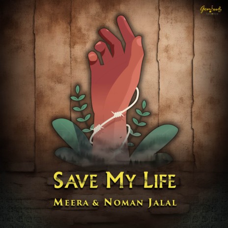 Save My Life ft. Noman Jalal | Boomplay Music