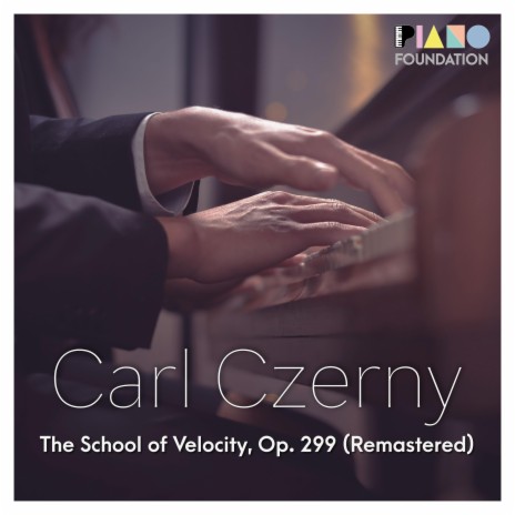 Bonus Track: Czerny Op. 299 Etude No. 33: Molto allegro e voloce (Slow Version and Remastered)