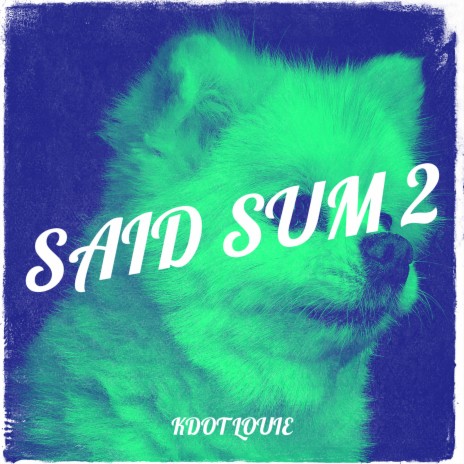 Said Sum 2 | Boomplay Music