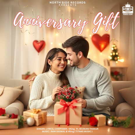 Happy Anniversary Gift ft. Muskan Thakur | Boomplay Music