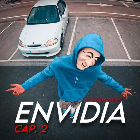 Envidia (Cap. 2) | Boomplay Music