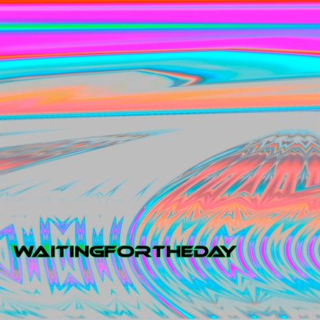 Waiting for the Day ft. lonelywalk