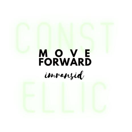 Move Forward ft. Constellic | Boomplay Music