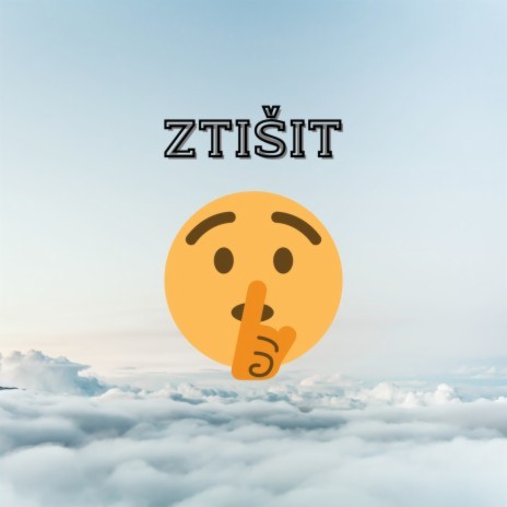 Ztišit ft. Sauti | Boomplay Music