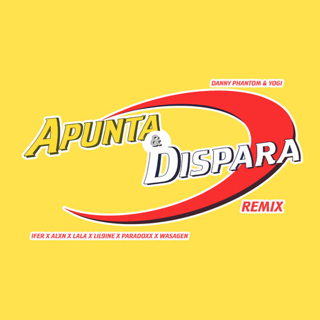 Apunta y Dispara (Remix) ft. DANNY PHANTOM, Ifer, Alxn, Lil9ine & Paradoxx