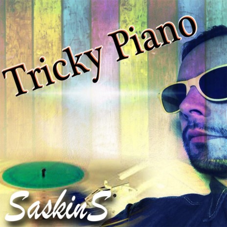 Tricky Piano | Boomplay Music