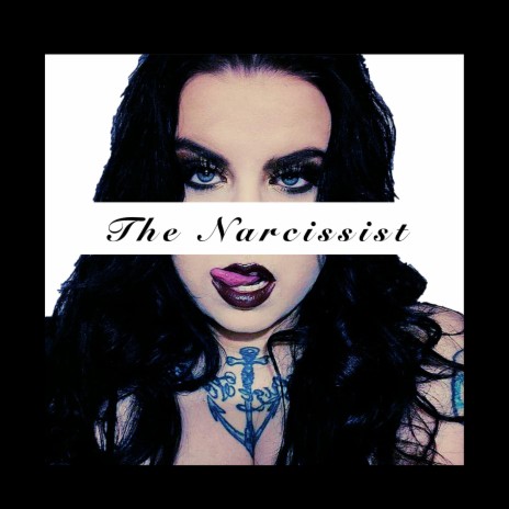 The Narcissist ft. AJ Roesner | Boomplay Music