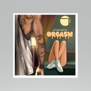 Orgasm lyrics | Boomplay Music