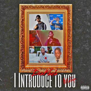 I Introduce To You (Mixtape)