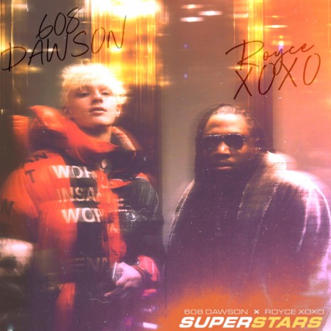 Superstars ft. Royce XOXO | Boomplay Music