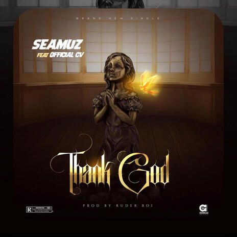 Thank God ft. Official cv | Boomplay Music