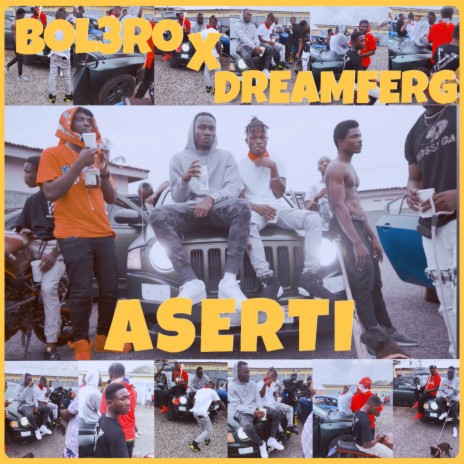 Aserti ft. Dreamferg | Boomplay Music