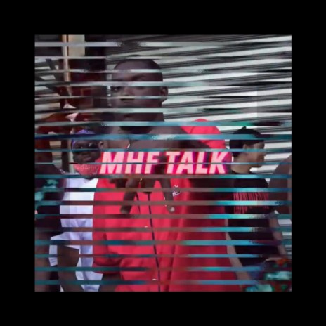 Mhf Talk ft. Spiffyboyj