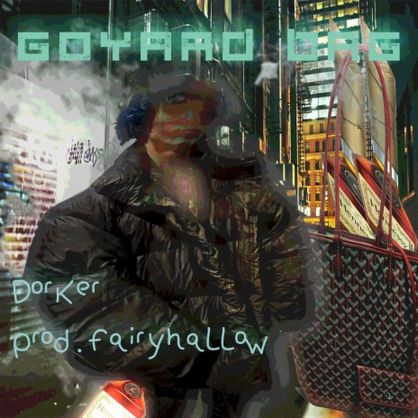 Goyard bag ft. Fairyhallow | Boomplay Music