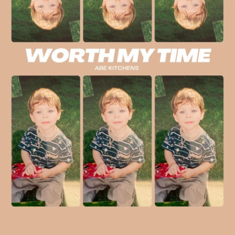 worth my time | Boomplay Music