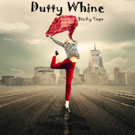 Dutty Whine | Boomplay Music