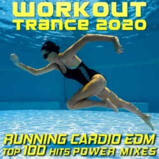Workout Trance 2021 Running Cardio EDM Top 100 Hits Power Mixes