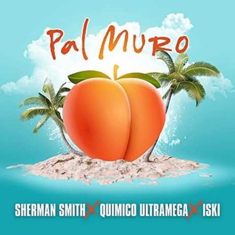 Pal Muro ft. Quimico Ultramega & Iski | Boomplay Music