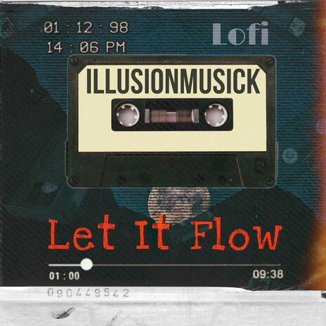 Let It Flow | Boomplay Music