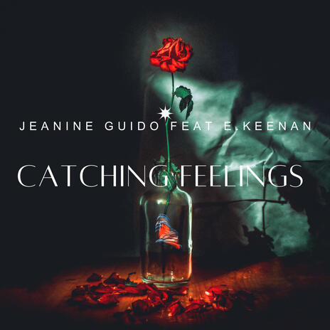 Catching Feelings ft. E. Keenan & Alvin Ryze | Boomplay Music