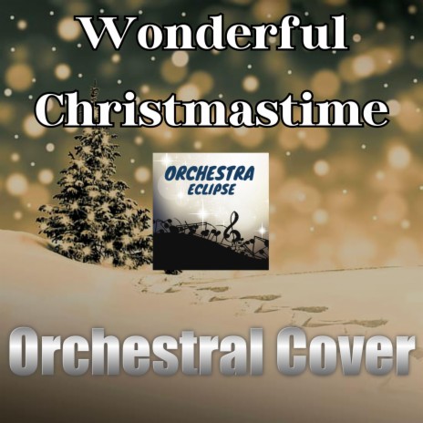 Wonderful Christmastime | Boomplay Music