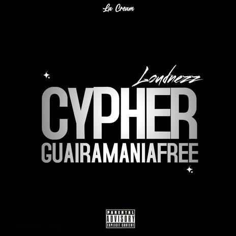 Cypher Guairamaniafree | Boomplay Music