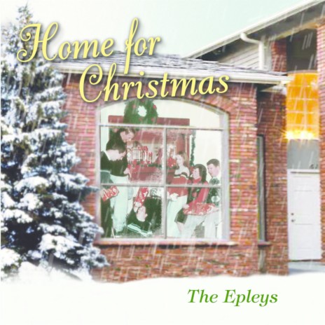 Home for Christmas ft. Faith Music Missions, Steve Epley & Bonita Epley | Boomplay Music