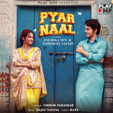 Pyaar Naal ft. Rajat Nagpal & Rana Sotal | Boomplay Music