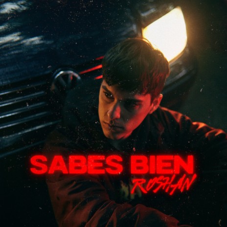 Sabes Bien | Boomplay Music