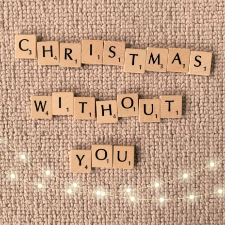 Christmas Without You | Boomplay Music