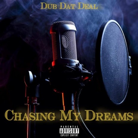 Chasing My Dreams | Boomplay Music