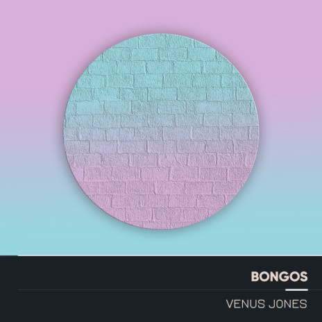 Bongos | Boomplay Music