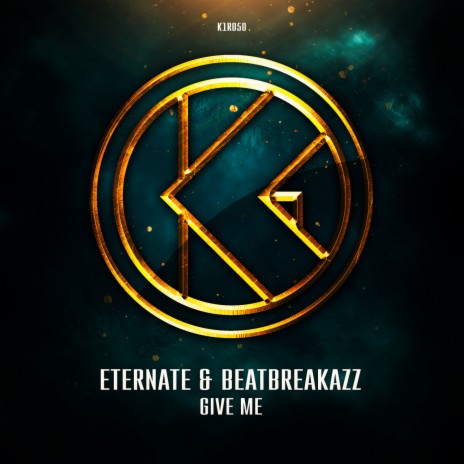 Give Me ft. Beatbreakazz | Boomplay Music