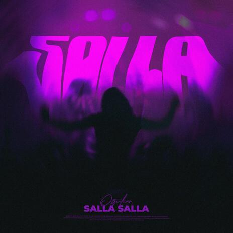 SALLA SALLA | Boomplay Music