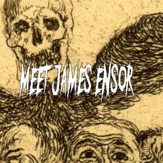 Meet James Ensor