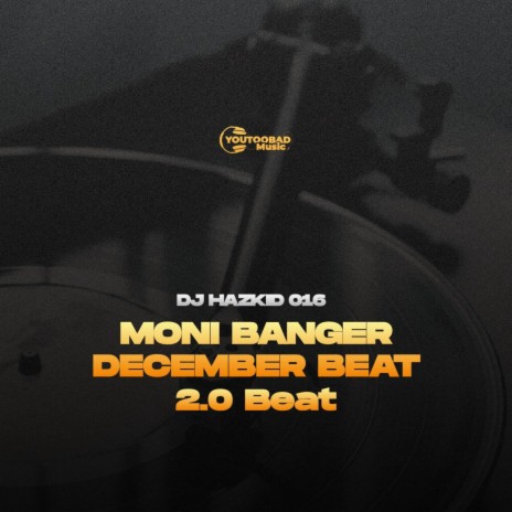 Moni Banger December Mara 2.0 Beat | Boomplay Music
