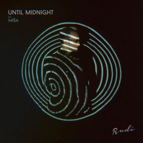 Until Midnight ft. MÍŠA | Boomplay Music