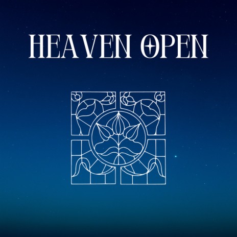 Heaven Open ft. Lizi Bailey | Boomplay Music