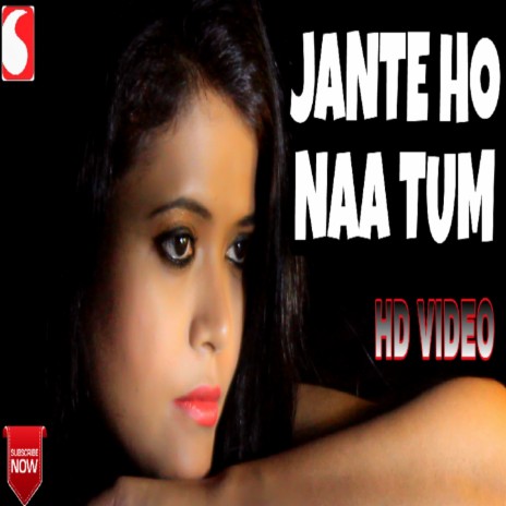 Jante Ho Na Tum | Boomplay Music